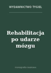 Rehabilitacja po udarze mózgu